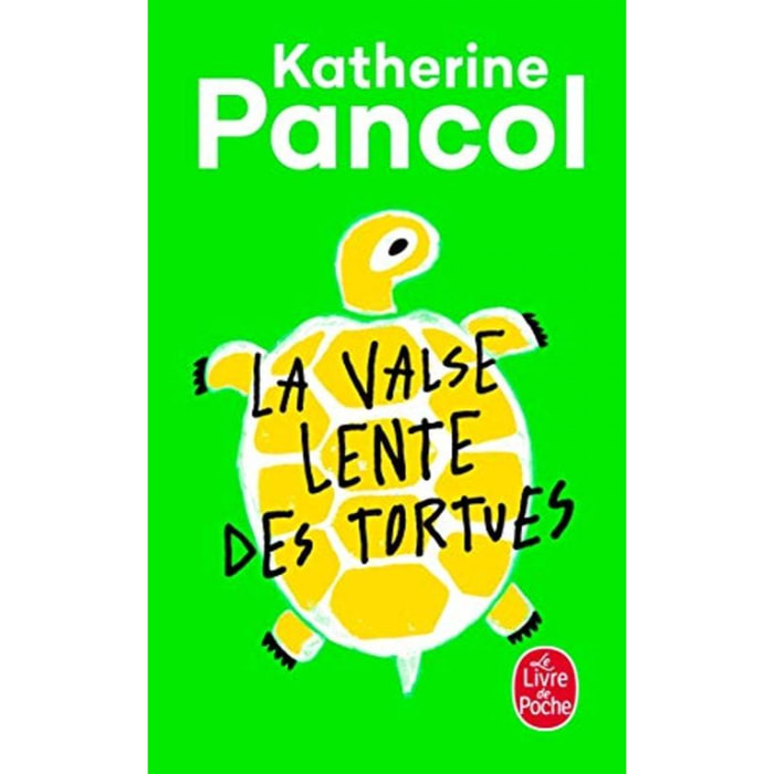 Pancol, Katherine | La Valse lente des tortues | Livre d'occasion