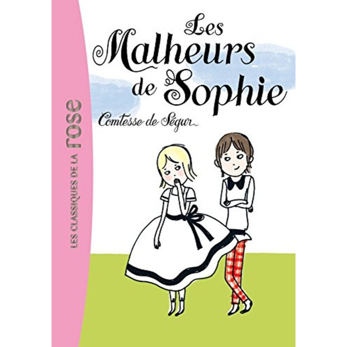 Ségur, Comtesse de | La Comtesse de Ségur 01 - Les malheurs de Sophie | Livre d'occasion