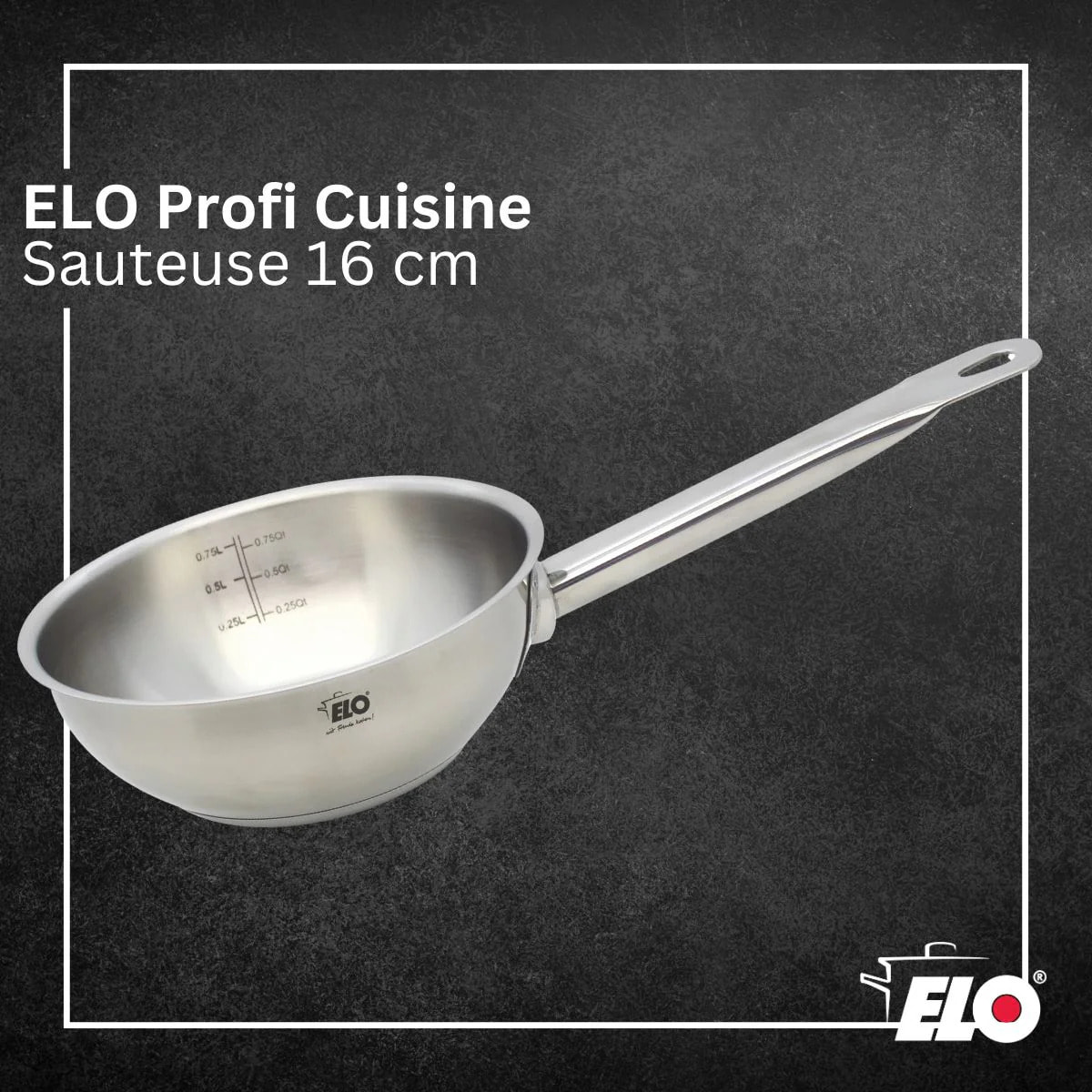 Sauteuse 16 cm en acier inoxydable 18/8 Elo Profi Cuisine