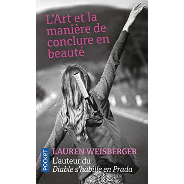 Weisberger, Lauren | L'art et la manière de conclure en beauté | Livre d'occasion