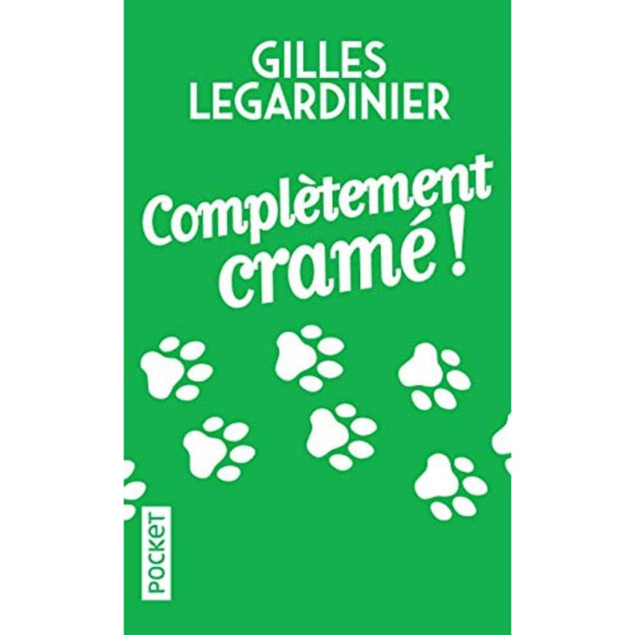 Legardinier, Gilles | Complètement cramé ! | Livre d'occasion