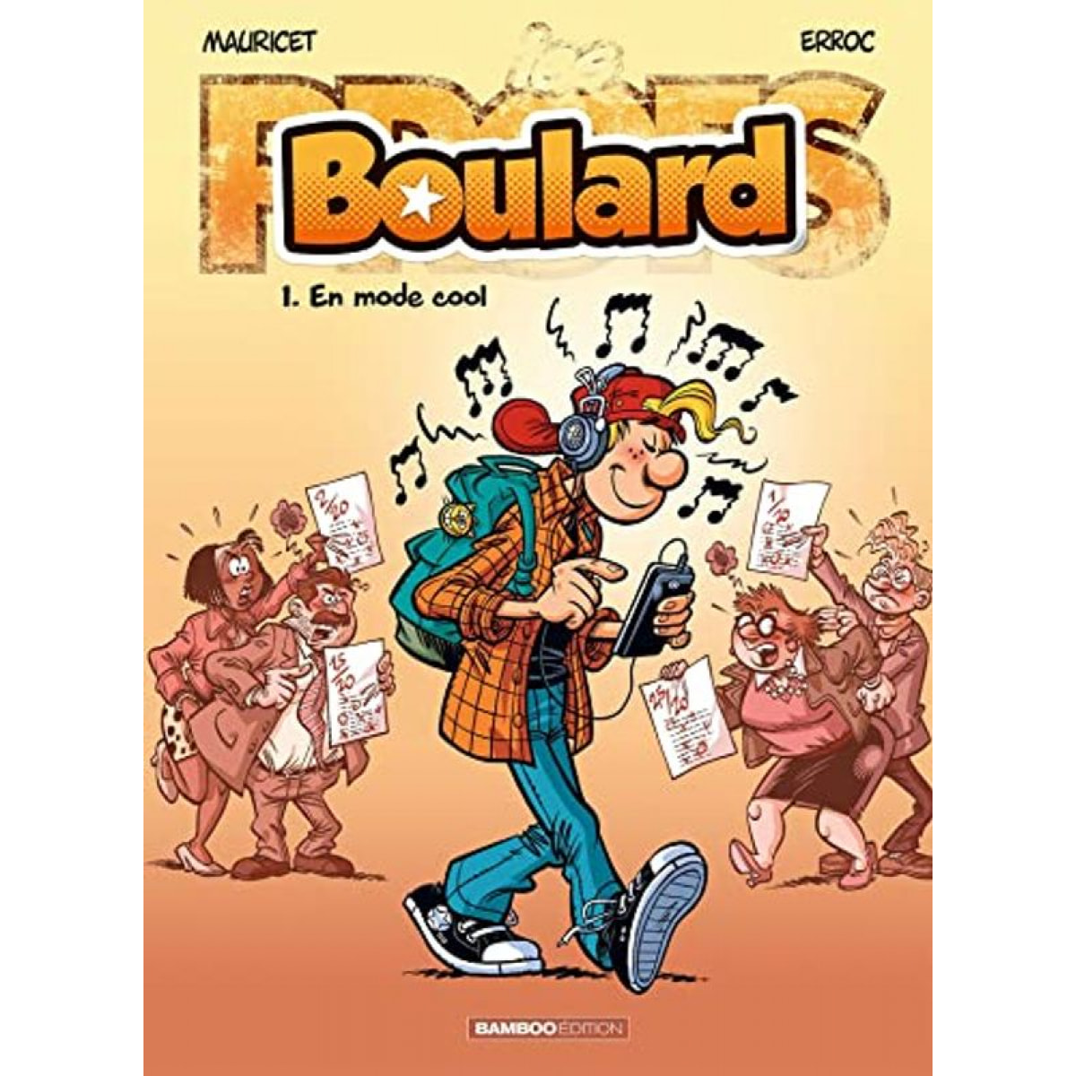 Erroc | Les Profs présentent : Boulard - tome 01: En mode cool | Livre d'occasion