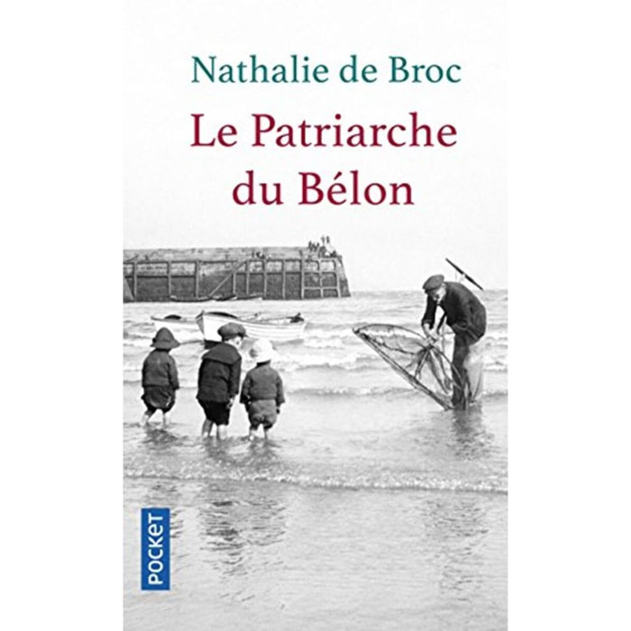 BROC, Nathalie de | Le Patriarche du Bélon | Livre d'occasion