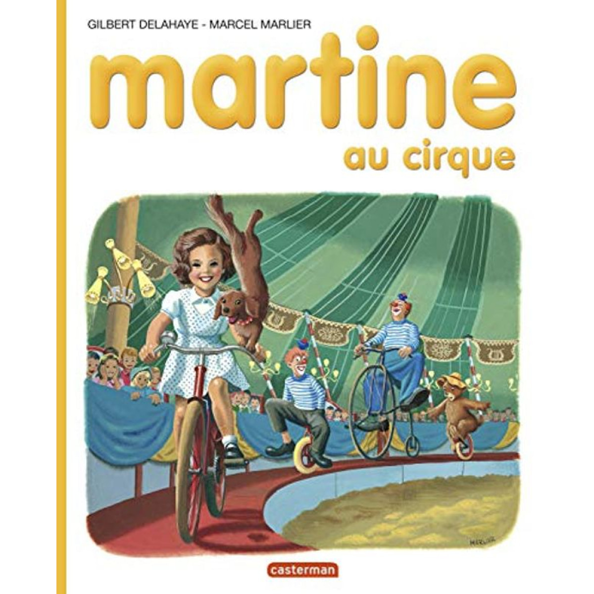 Delahaye, Gilbert | Martine, numéro 4 : Martine au cirque | Livre d'occasion