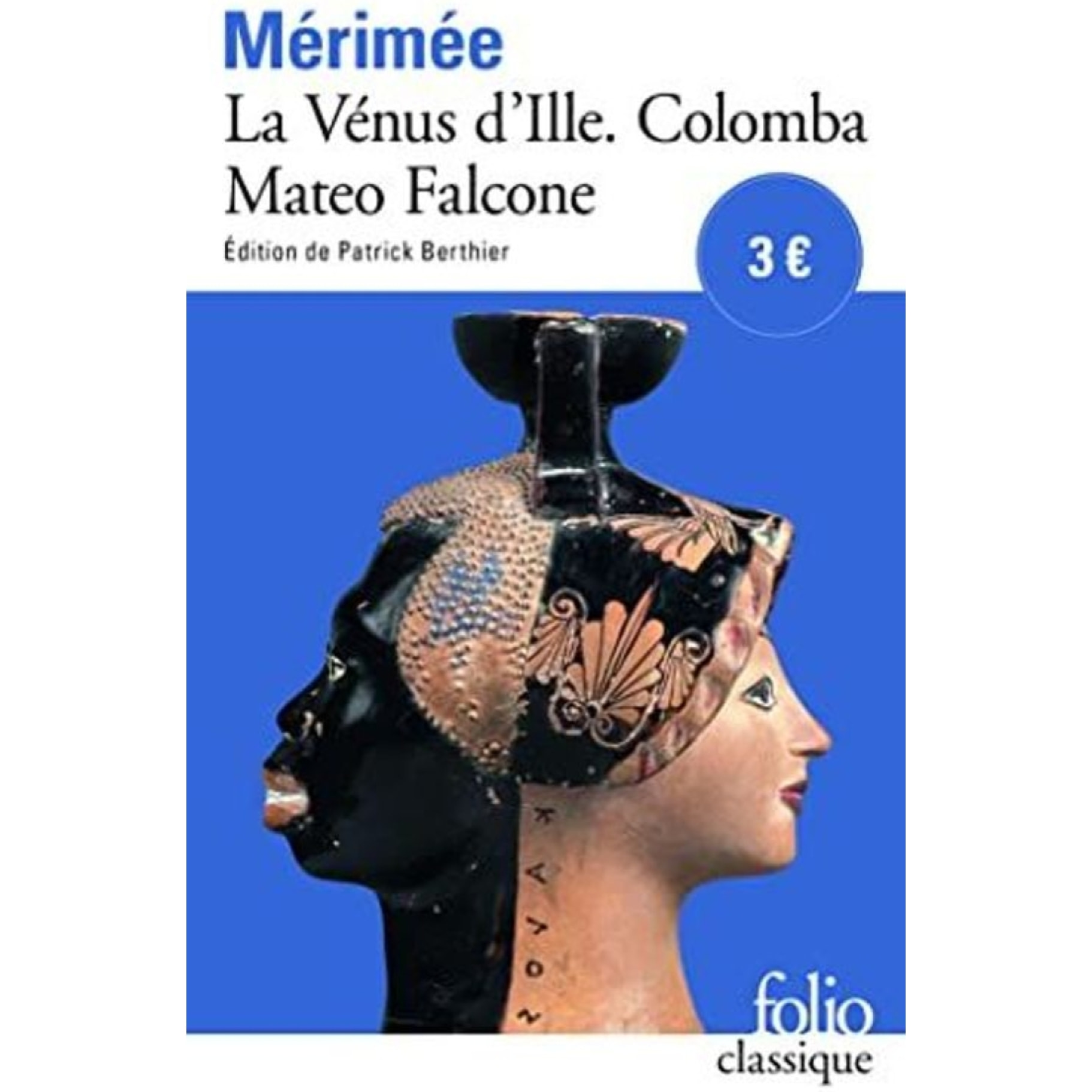 Mérimée, Prosper | La Vénus d'Ille, suivi de "Colomba" et de "Mateo Falcone" | Livre d'occasion