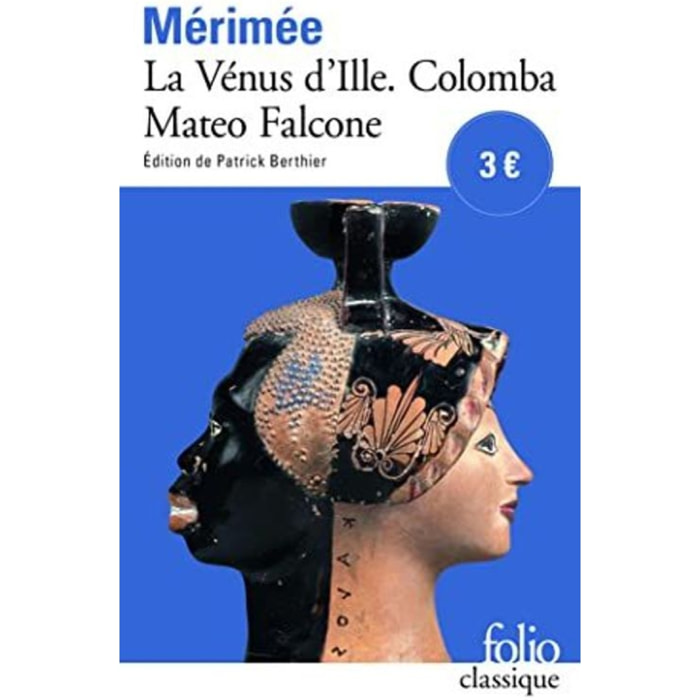 Mérimée, Prosper | La Vénus d'Ille, suivi de "Colomba" et de "Mateo Falcone" | Livre d'occasion