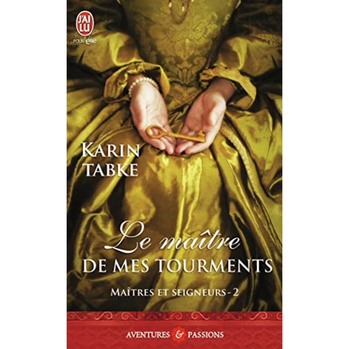 Tabke, Karin | Le maître de mes tourments | Livre d'occasion