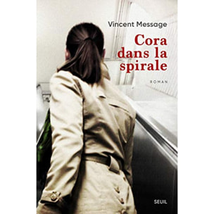 Message, Vincent | Cora dans la spirale | Livre d'occasion