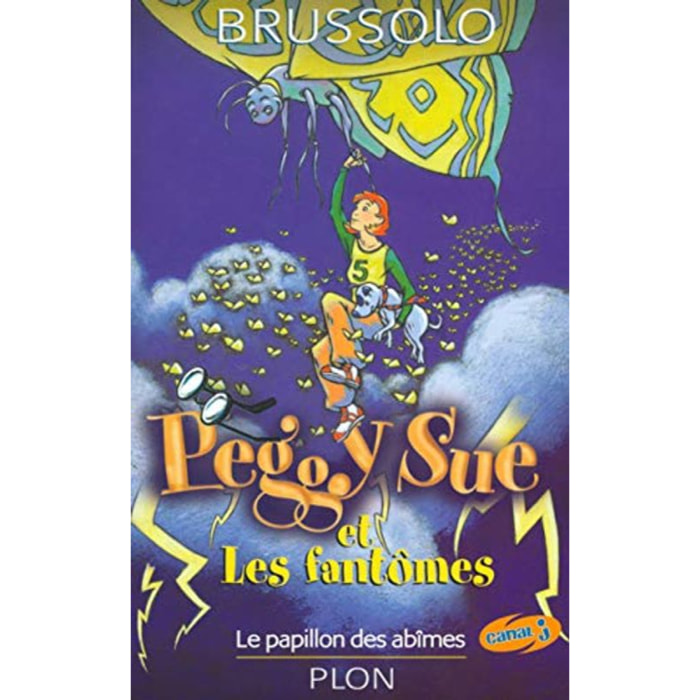 Brussolo, Serge | Peggy Sue et les fantômes, tome 3 : Le Papillon des abîmes | Livre d'occasion