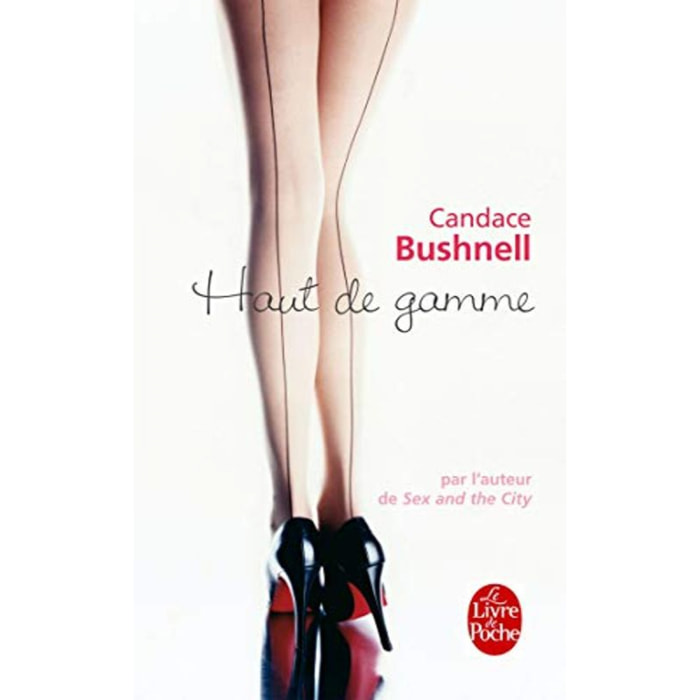 Bushnell, Candace | Haut de gamme | Livre d'occasion