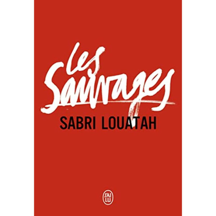 Louatah, Sabri | Les Sauvages 1 & 2 | Livre d'occasion