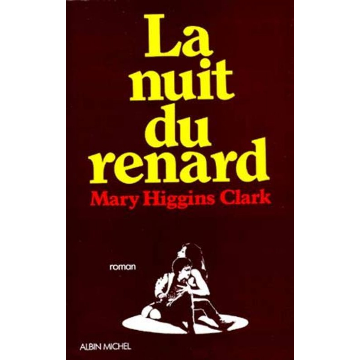 Higgins Clark, Mary | La Nuit du renard | Livre d'occasion