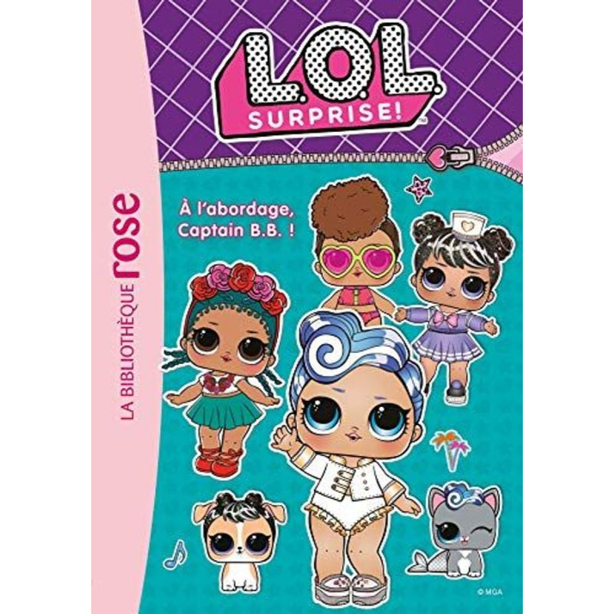 MGA Entertainment | L.O.L. Surprise ! 07 - À l'abordage, Captain B.B. ! | Livre d'occasion