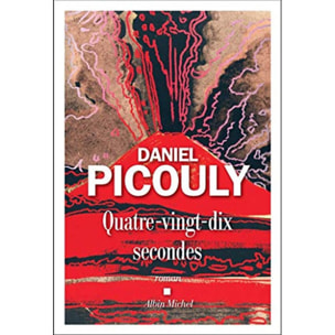 Picouly, Daniel | Quatre-vingt-dix secondes | Livre d'occasion