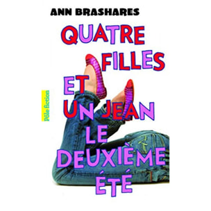 Brashares,Ann | Quatre filles et un jean, II : Le deuxième été | Livre d'occasion