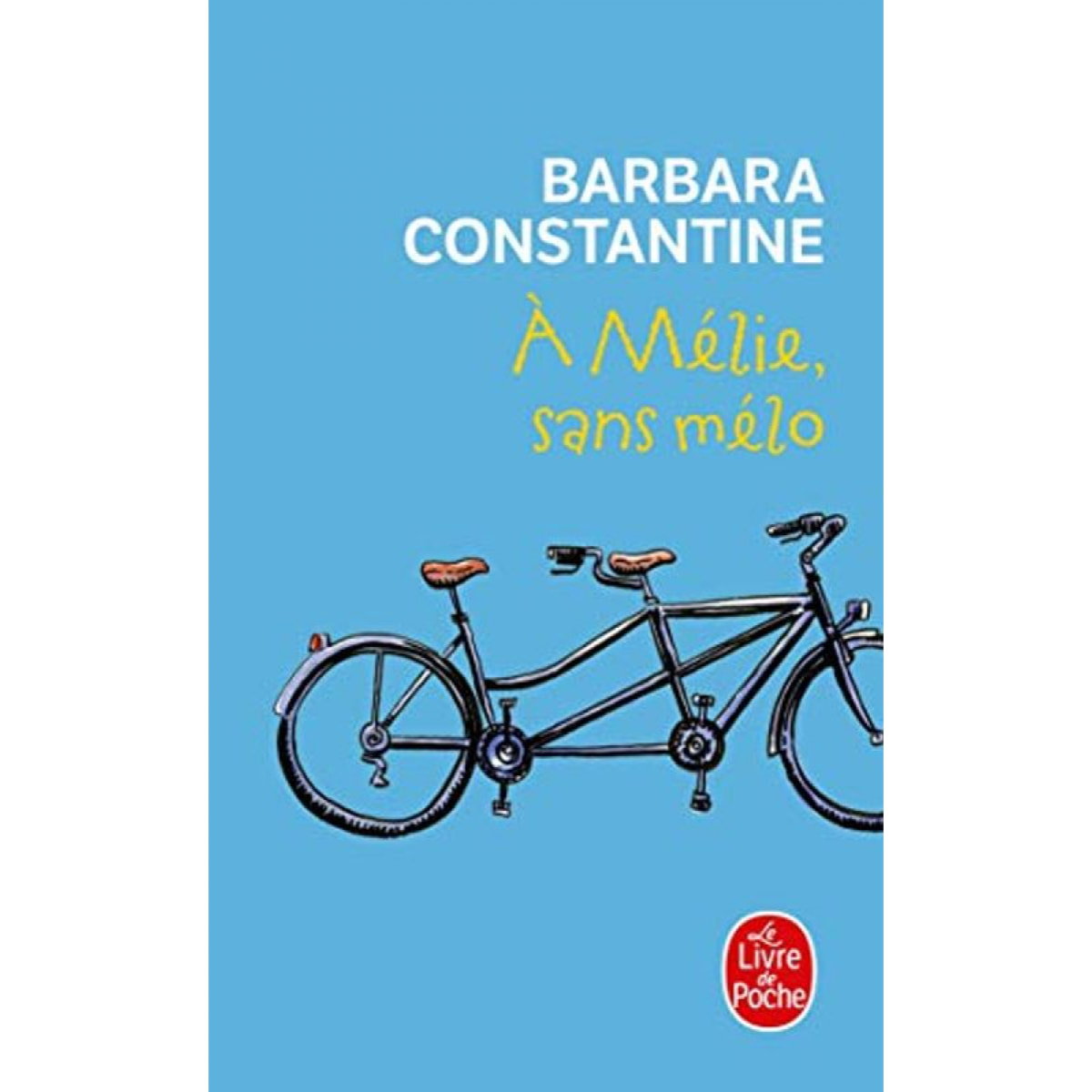 Constantine, Barbara | À Mélie sans mélo | Livre d'occasion