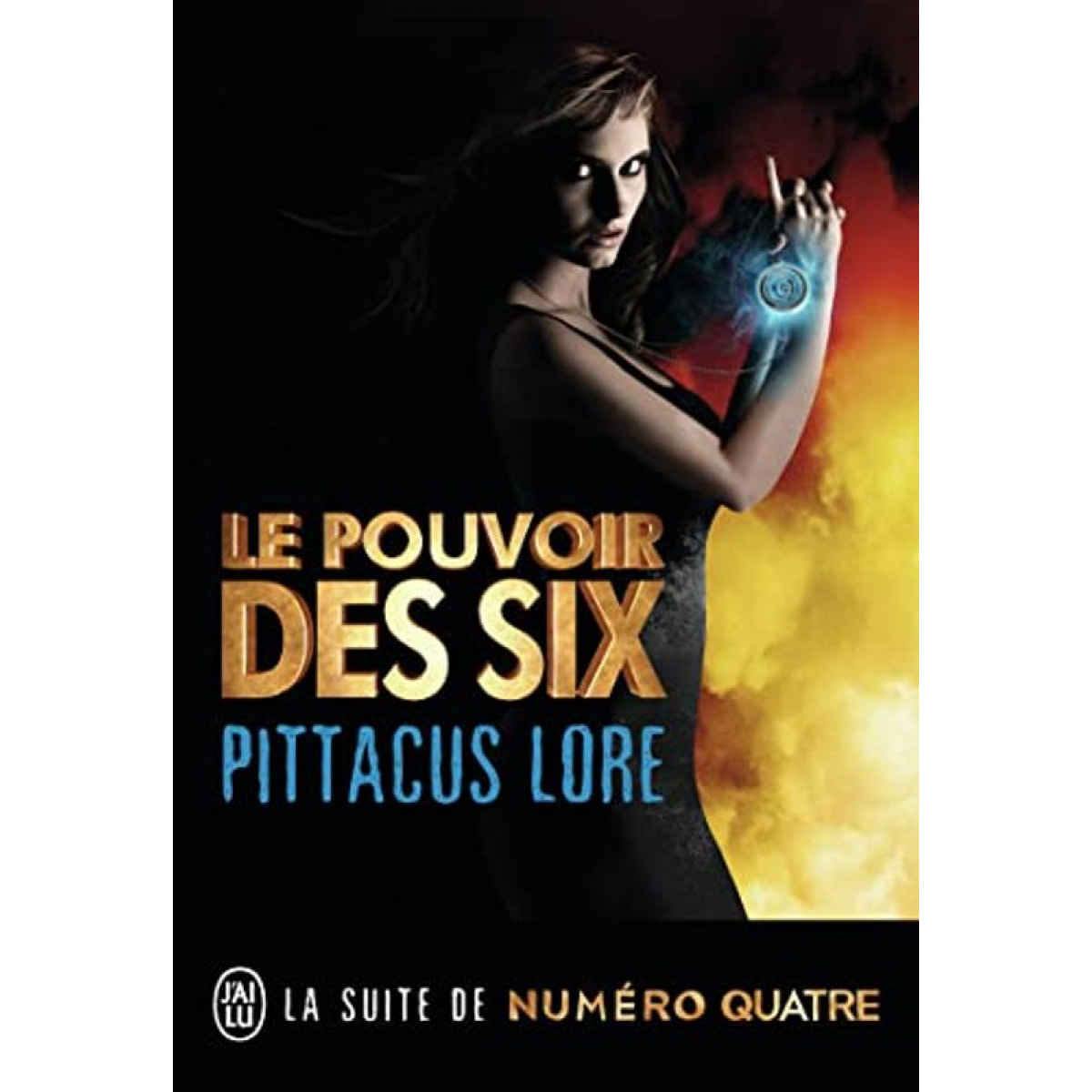 Lore,Pittacus | Le pouvoir des Six | Livre d'occasion