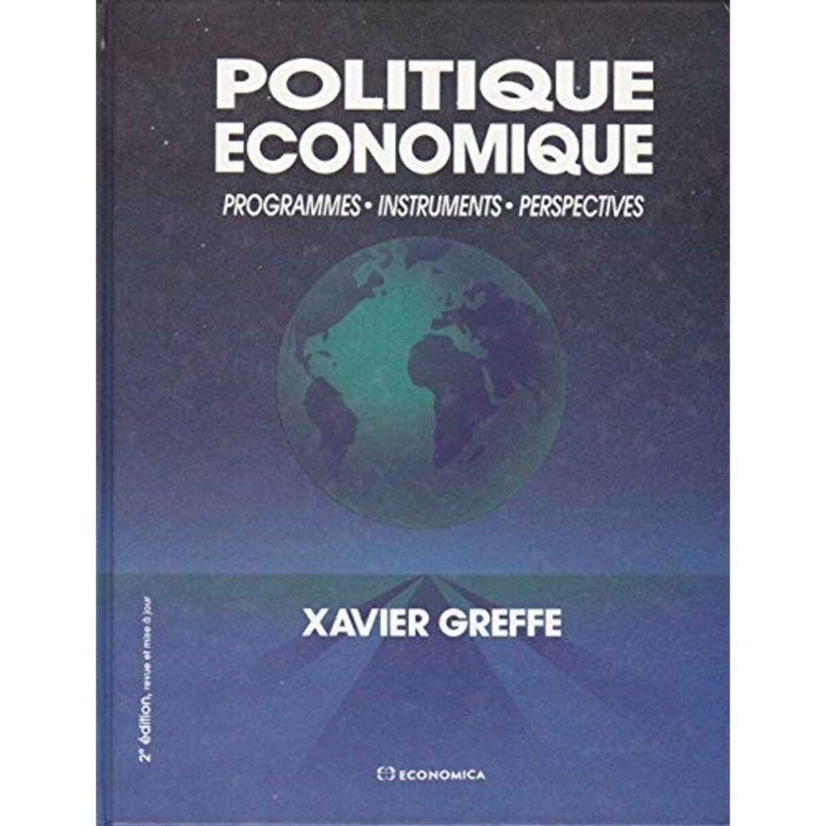 Greffe, Xavier | Politique économique | Livre d'occasion