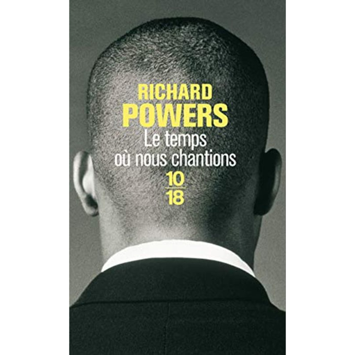 Powers, Richard | Le temps où nous chantions | Livre d'occasion