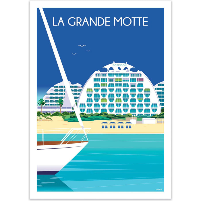 Affiche - La grande Motte - Raphael Delerue