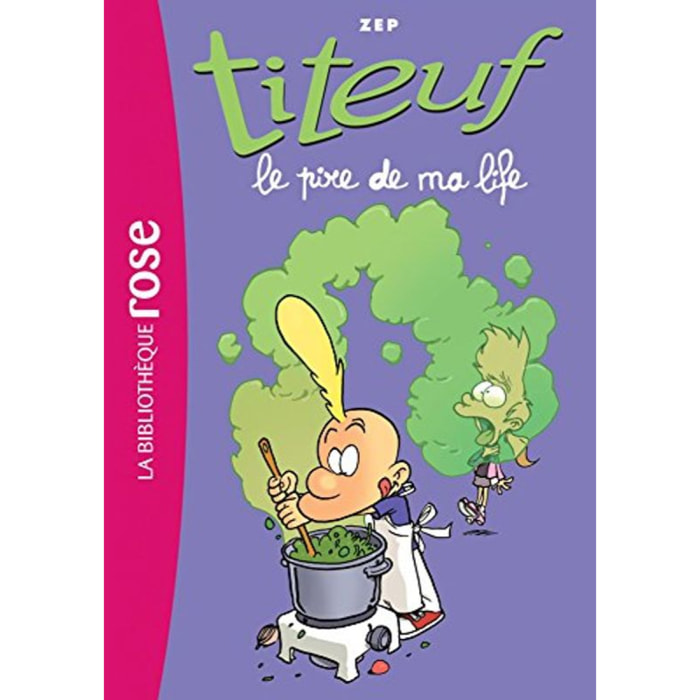 Zep | Titeuf 17 - Le pire de ma life | Livre d'occasion