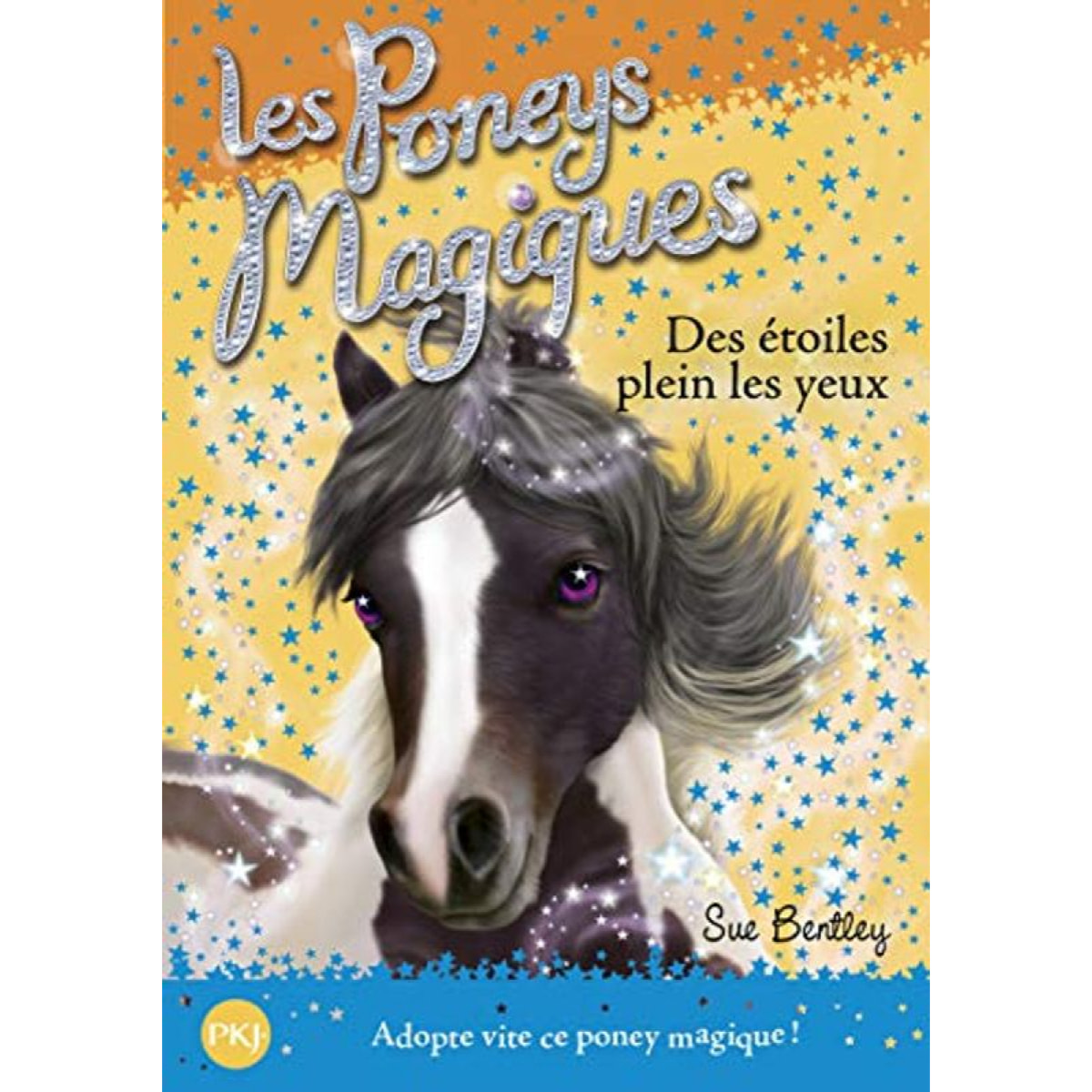 Bentley, Sue | Les poneys magiques - tome 03 : Des étoiles plein les yeux (03) | Livre d'occasion
