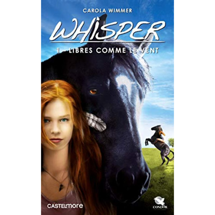 Wimmer, Carola | Whisper, T1 : Libres comme le vent: Libres comme le vent | Livre d'occasion