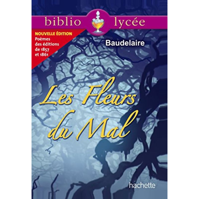 Baudelaire, Charles | Bibliolycée - Les Fleurs du Mal, Charles Baudelaire | Livre d'occasion