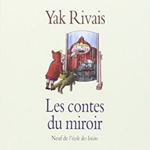 Rivais, Yak | Les Contes du miroir | Livre d'occasion