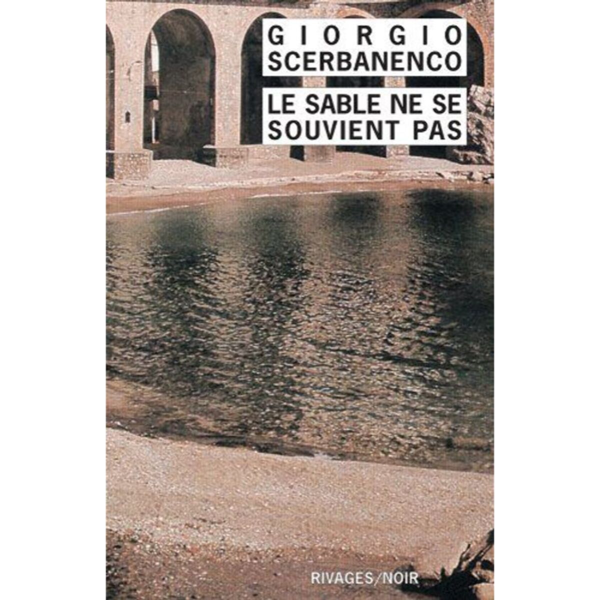 Scerbanenco, Giorgio | Le sable ne se souvient pas | Livre d'occasion
