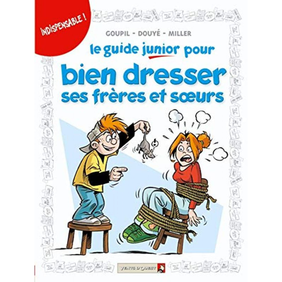 Goupil, Jacky | Les Guides Junior - Tome 11: Pour bien dresser ses frères et soeurs | Livre d'occasion