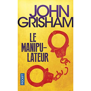 Grisham, John | Le Manipulateur | Livre d'occasion