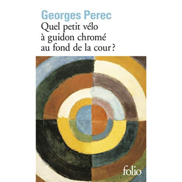 Perec, Georges | Quel petit vélo à guidon chromé au fond de la cour ? | Livre d'occasion