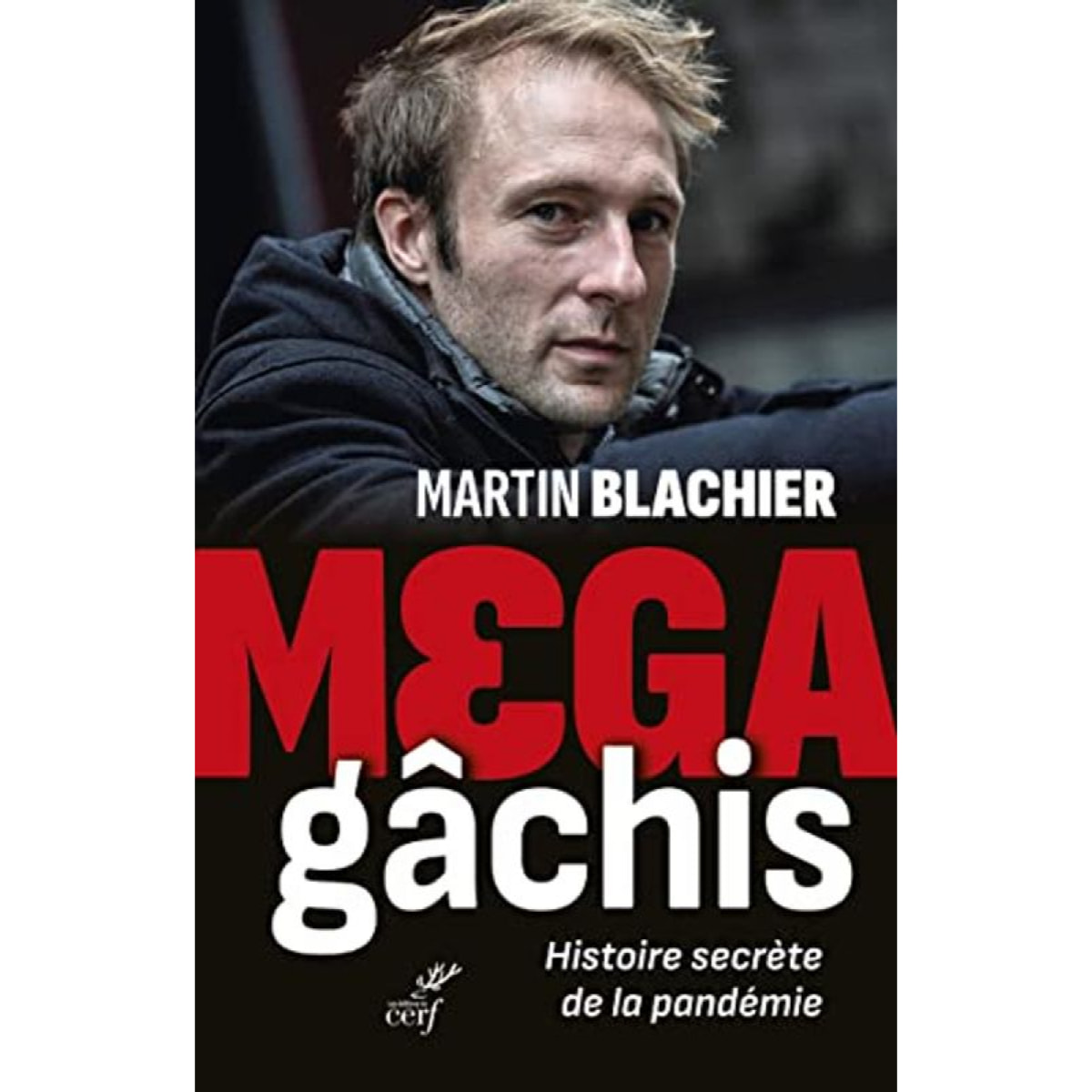 Blachier, Monsieur Martin | Méga-gâchis - Histoire secrète de la pandémie | Livre d'occasion