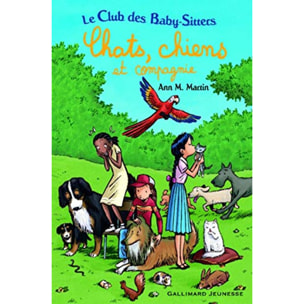 Martin,Ann M. | Le Club des Baby-Sitters. Chats, chiens et compagnie | Livre d'occasion