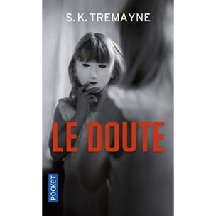 Tremayne, S. K. | Le Doute | Livre d'occasion