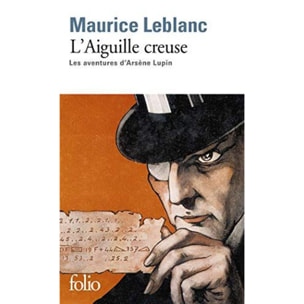 Leblanc,Maurice | L'Aiguille creuse: Les aventures d'Arsène Lupin | Livre d'occasion