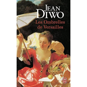 Diwo, Jean | Les Ombrelles de Versailles | Livre d'occasion