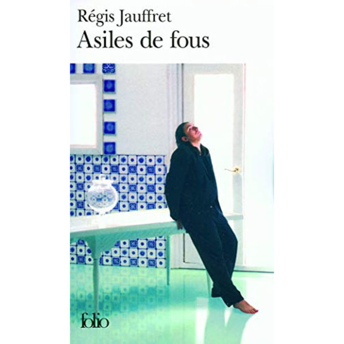 Jauffret,Régis | Asiles de fous | Livre d'occasion