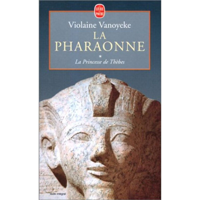 Vanoyeke, Violaine | La Princesse de Thèbes, tome 1 : La Pharaonne | Livre d'occasion