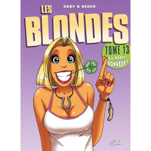 Gaby | Les Blondes T13: Ça porte bonheur | Livre d'occasion