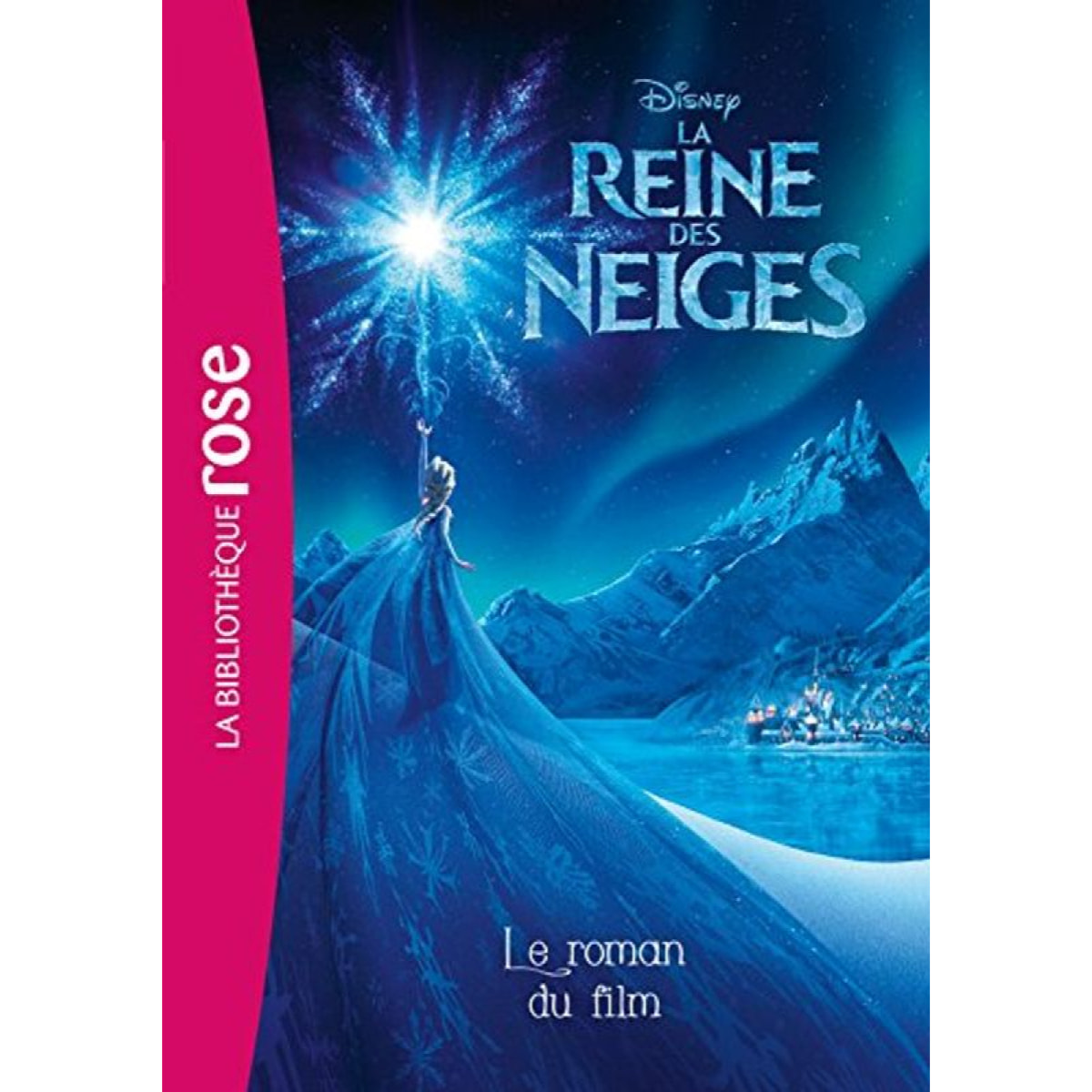 Walt Disney company | La Reine des Neiges - Le roman du film | Livre d'occasion