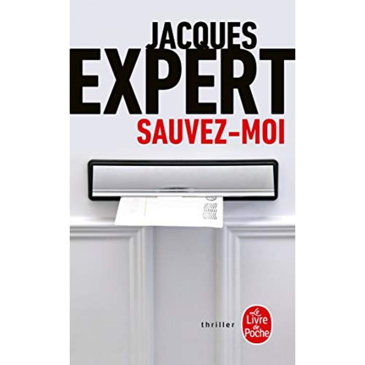 Expert, Jacques | Sauvez-moi | Livre d'occasion