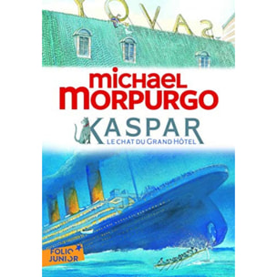 Morpurgo,Michael | KASPAR, LE CHAT DU GRAND HOTEL | Livre d'occasion