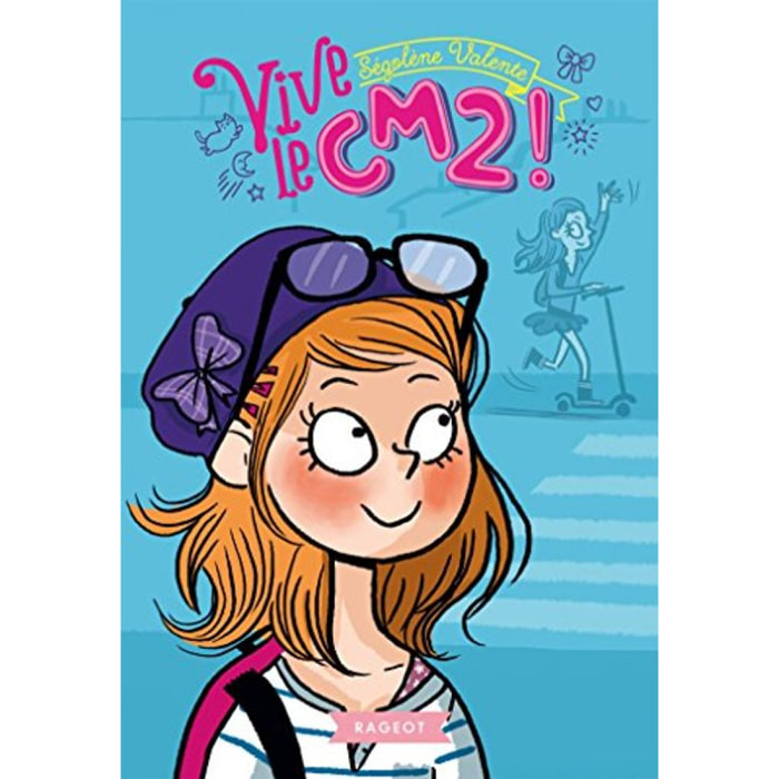 Valente, Ségolène | Vive le CM2 ! | Livre d'occasion