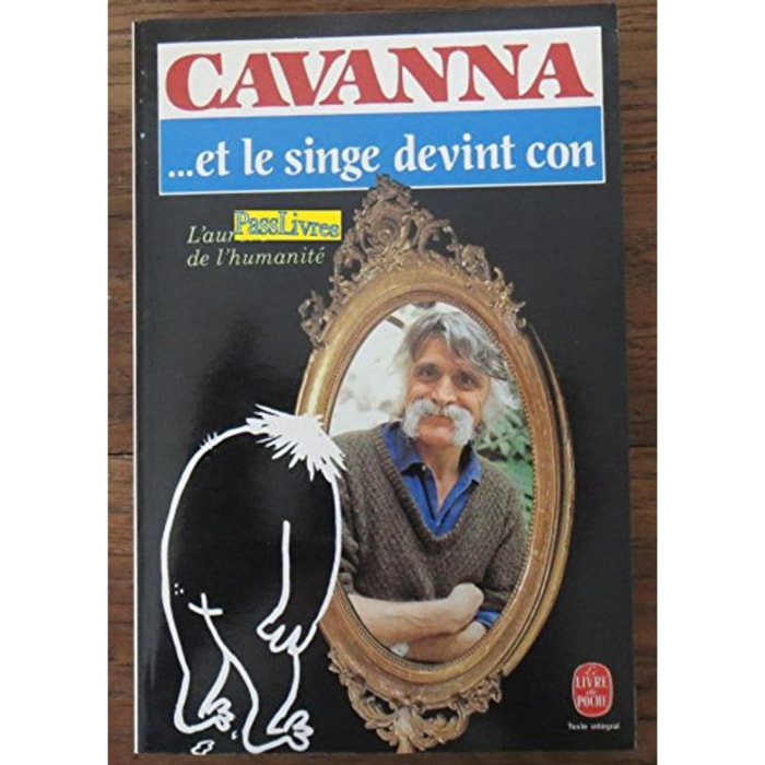 François Cavanna | ...et le singe devint con L'aurore de l'humanité | Livre d'occasion