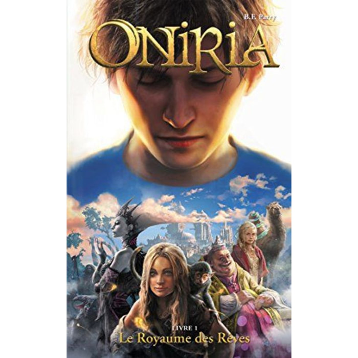 Parry, B. F. | Oniria - Tome 1 - Le Royaume des rêves, co-édition Hachette/Hildegarde | Livre d'occasion