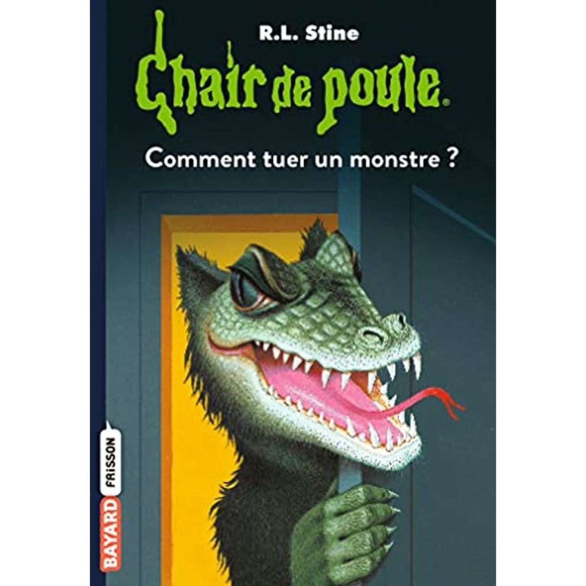 Stine, R.L | Chair de poule , Tome 34: Comment tuer un monstre | Livre d'occasion