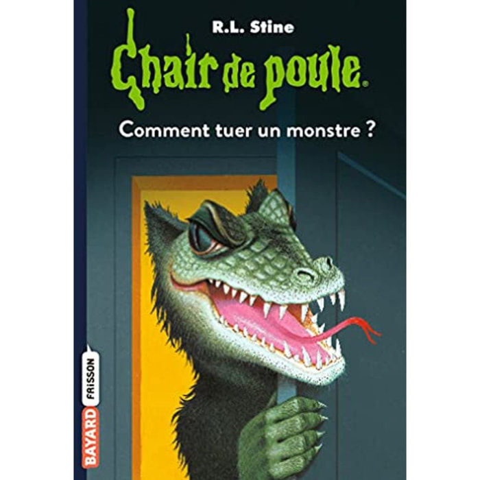 Stine, R.L | Chair de poule , Tome 34: Comment tuer un monstre | Livre d'occasion