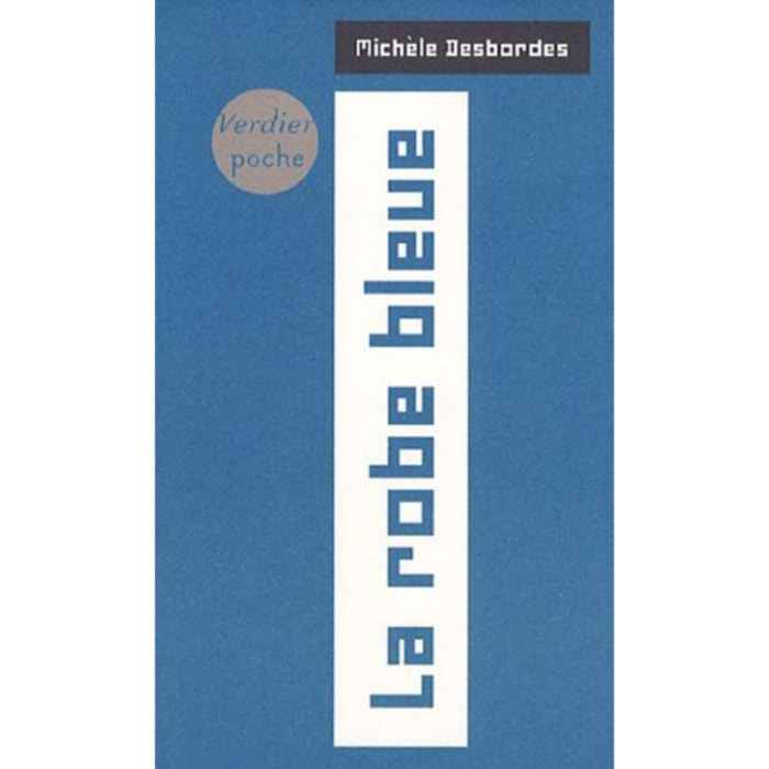 Desbordes, Michèle | La robe bleue | Livre d'occasion
